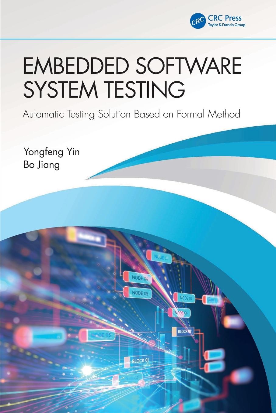 Knjiga Embedded Software System Testing Yongfeng Yin