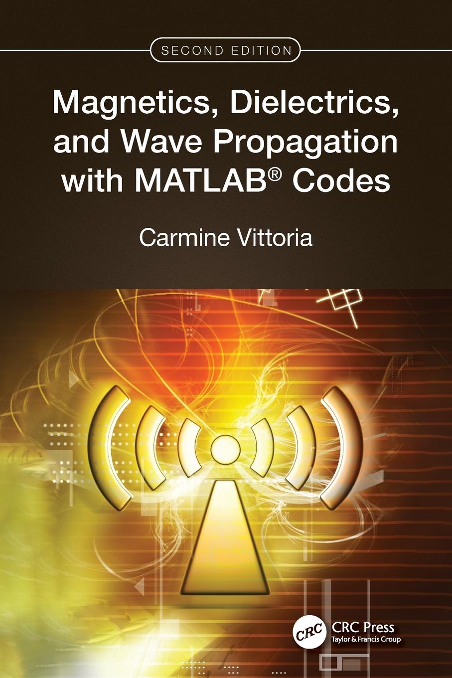 Kniha Magnetics, Dielectrics, and Wave Propagation with MATLAB® Codes Vittoria