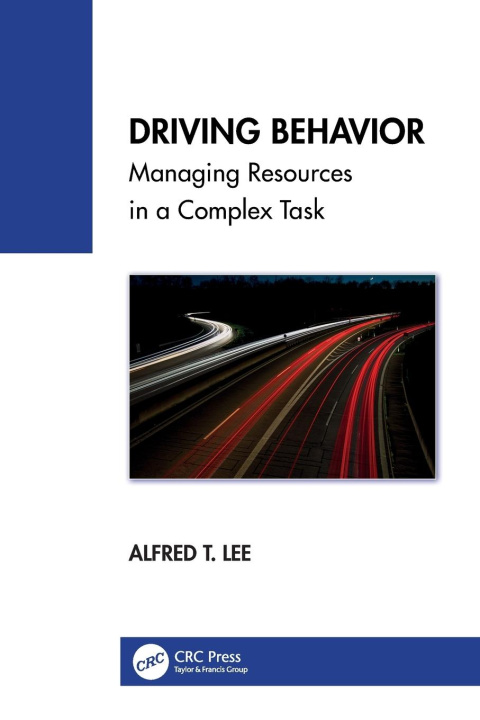 Kniha Driving Behavior Alfred T. Lee