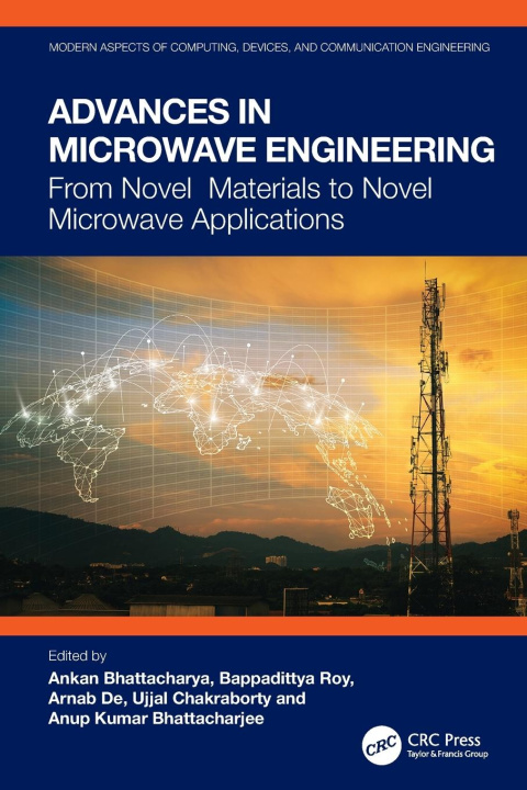 Kniha Advances in Microwave Engineering Ankan Bhattacharya