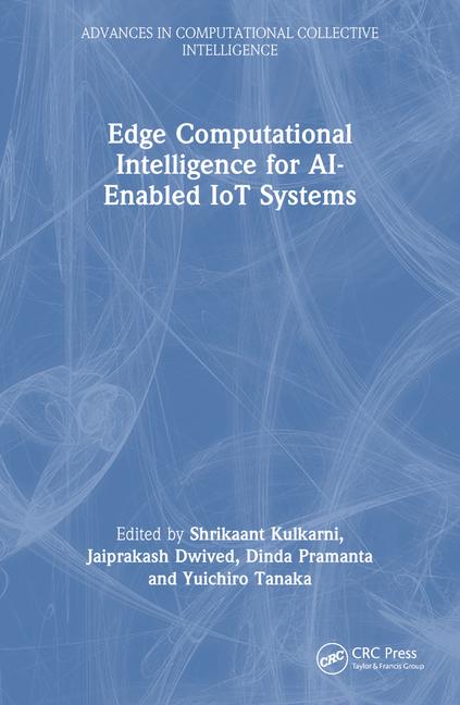 Kniha Edge Computational Intelligence for AI-Enabled IoT Systems Shrikaant Kulkarni