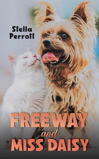 Kniha Freeway and Miss Daisy Stella Perrott