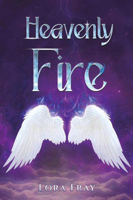 Knjiga Heavenly Fire Lora Fray