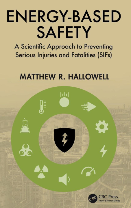 Knjiga Energy-Based Safety Matthew R. Hallowell