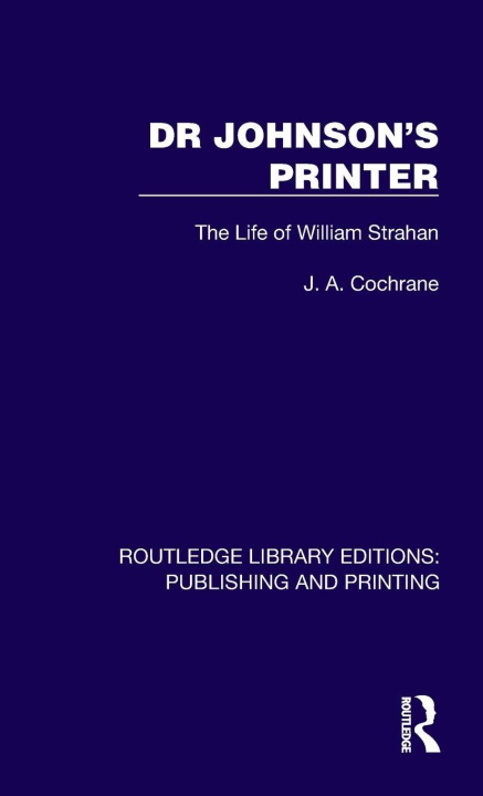 Kniha Dr Johnson's Printer J. A. Cochrane