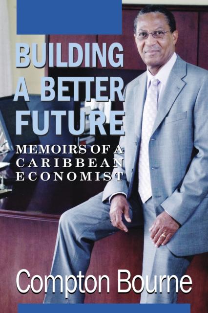 Kniha Building A Better Future Compton Bourne