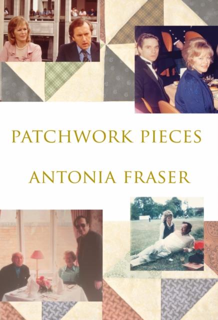 Knjiga Patchwork Pieces Antonia Fraser