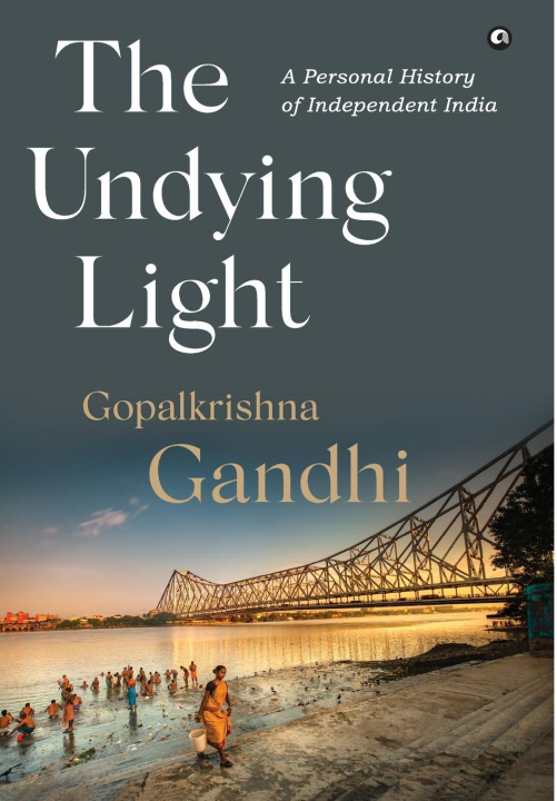 Knjiga Undying Light Gopalkrishna Gandhi