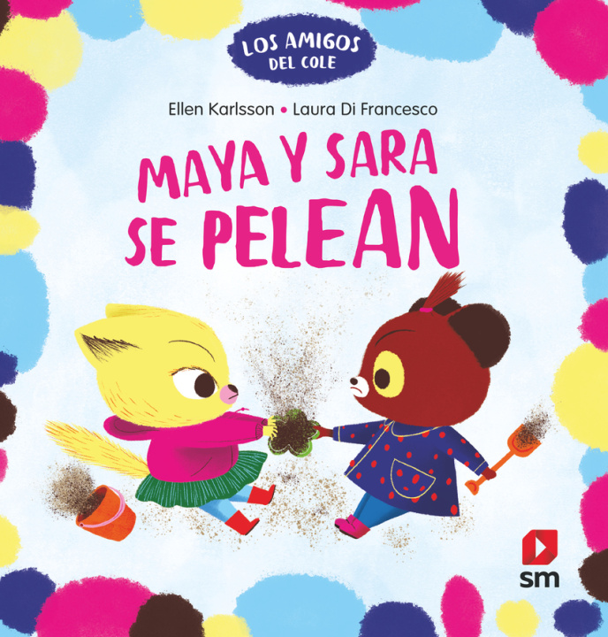 Buch Maya y Sara se pelean ELLEN KARLSSON