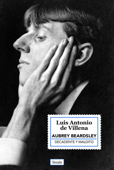 Knjiga Aubrey Beardsley LUIS ANTONIO DE VILLENA