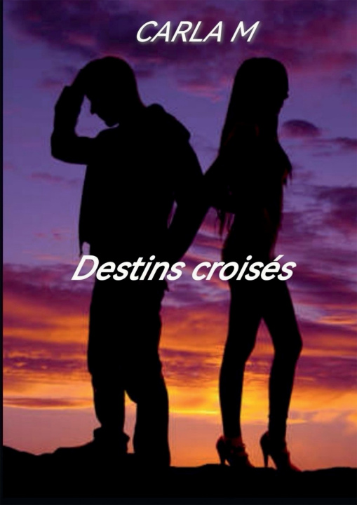 Knjiga Destins croisés CARLA M