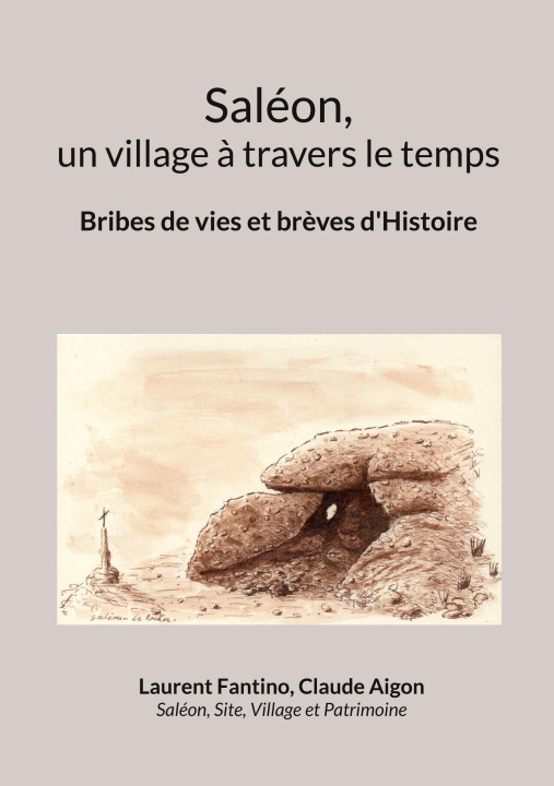 Kniha SALEON VILLAGE A TRAVERS TEMPS FANTINO LAURENT/AIGON CLAUDE
