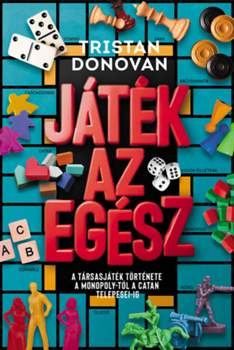 Knjiga Játék az egész Tristan Donovan