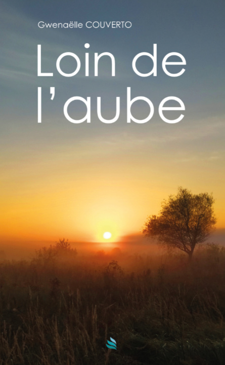 Livre Loin de l'aube Couverto