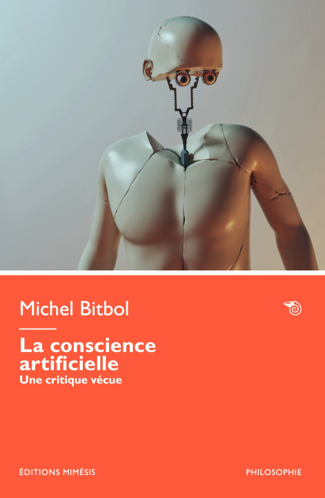 Kniha La conscience artificielle Bitbol