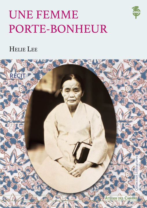 Kniha Une femme porte-bonheur Lee