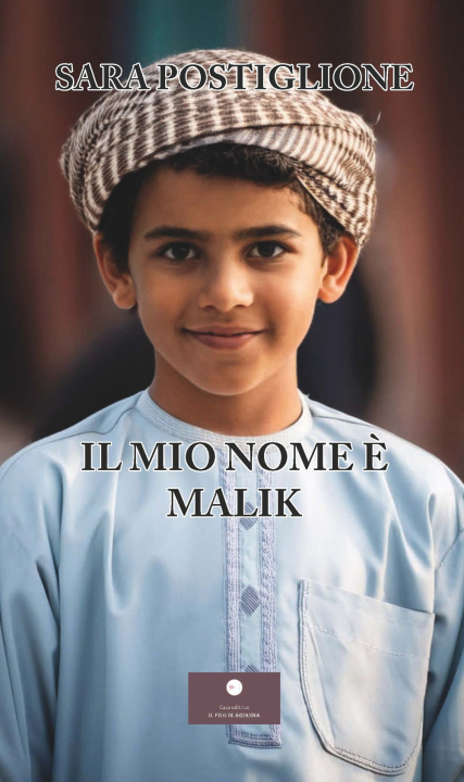 Kniha mio nome è Malik Sara Postiglione