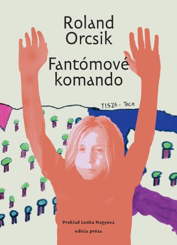 Kniha Fantómové komando Roland Orcsik