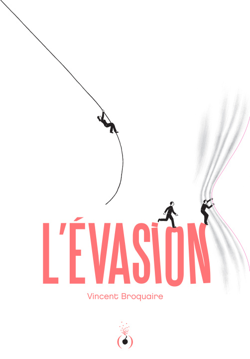 Kniha L'EVASION VINCENT BROQUAIRE