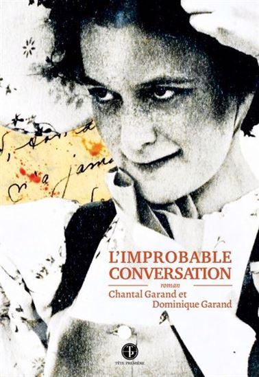 Kniha L'IMPROBABLE CONVERSATION GARAND CHANTAL