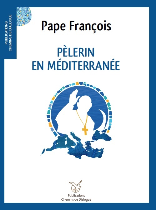 Kniha Pèlerin en Méditerranée François