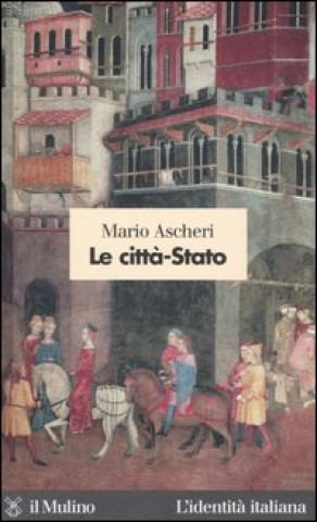 Kniha città-Stato Mario Ascheri