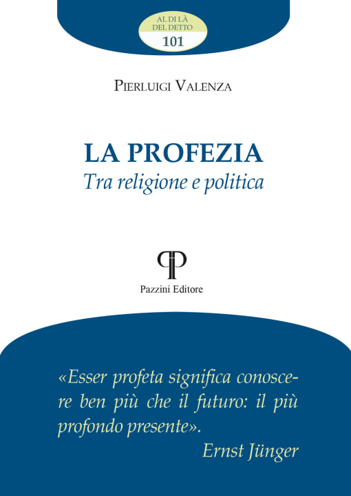 Knjiga profezia. Tra religione e politica Pierluigi Valenza
