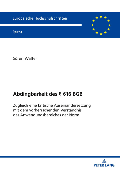 Knjiga Abdingbarkeit des § 616 BGB Sören Walter