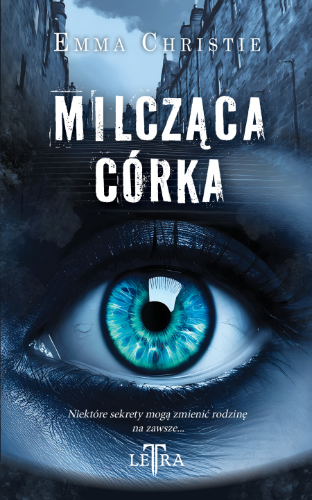 Knjiga Milcząca córka Emma Christie