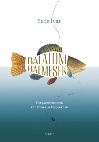 Kniha Balatoni halmesék Bodó Iván