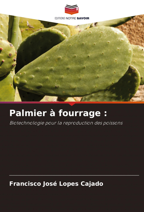 Kniha Palmier ? fourrage : Francisco José Lopes Cajado