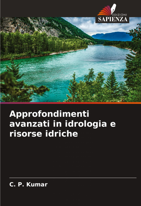 Knjiga Approfondimenti avanzati in idrologia e risorse idriche C. P. Kumar