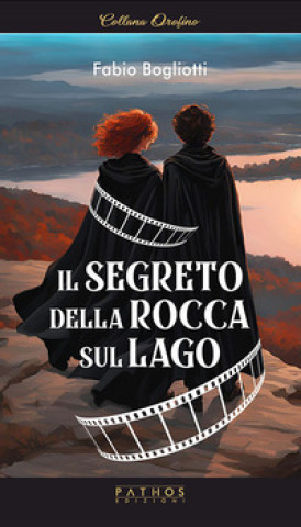 Kniha segreto della rocca sul lago Fabio Bogliotti