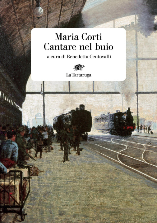 Knjiga Cantare nel buio Maria Corti