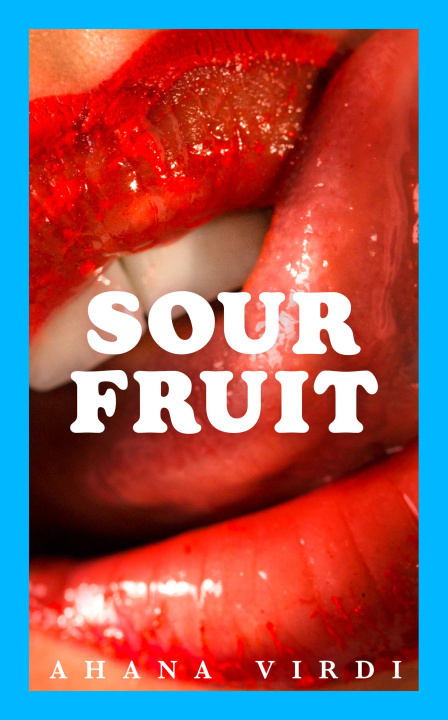 Kniha Sour Fruit Ahana Virdi
