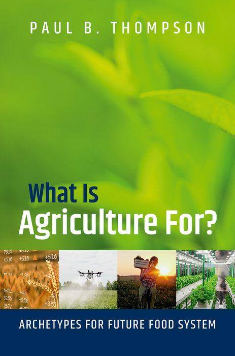 Knjiga What Is Agriculture For? Thompson