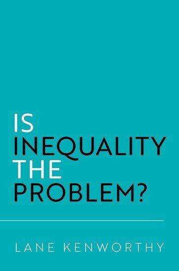 Kniha Is Inequality the Problem? Kenworthy