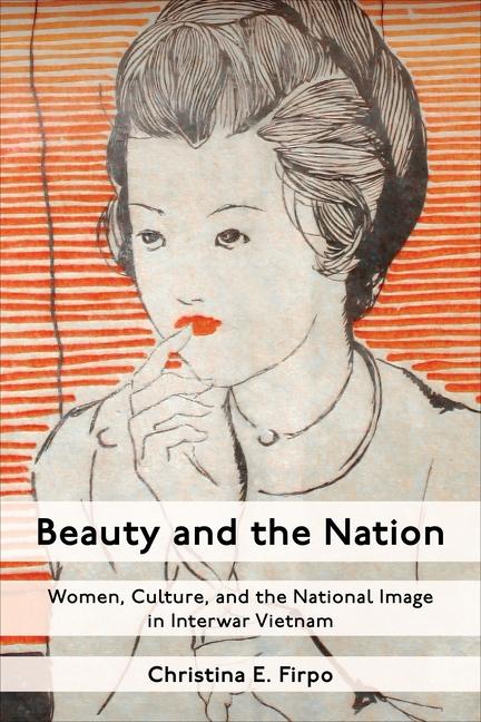 Libro Beauty and the Nation Christina E. Firpo