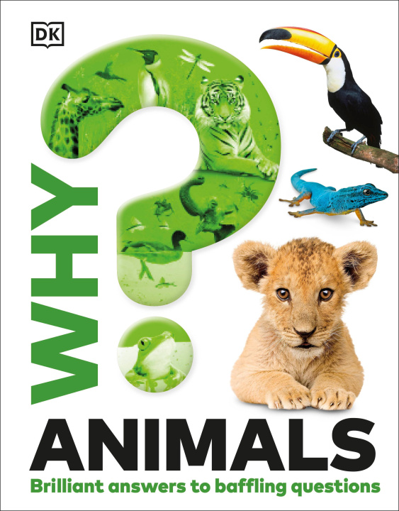 Kniha Why? Animals DK