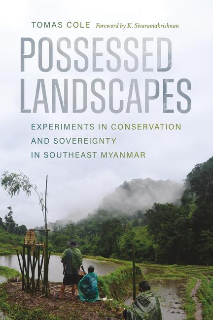 Buch Possessed Landscapes K. Sivaramakrishnan