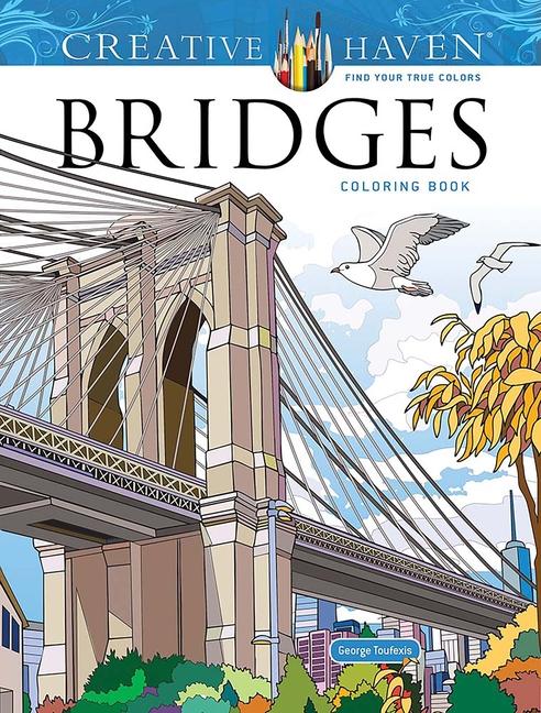 Livro Creative Haven Bridges Coloring Book George Toufexis