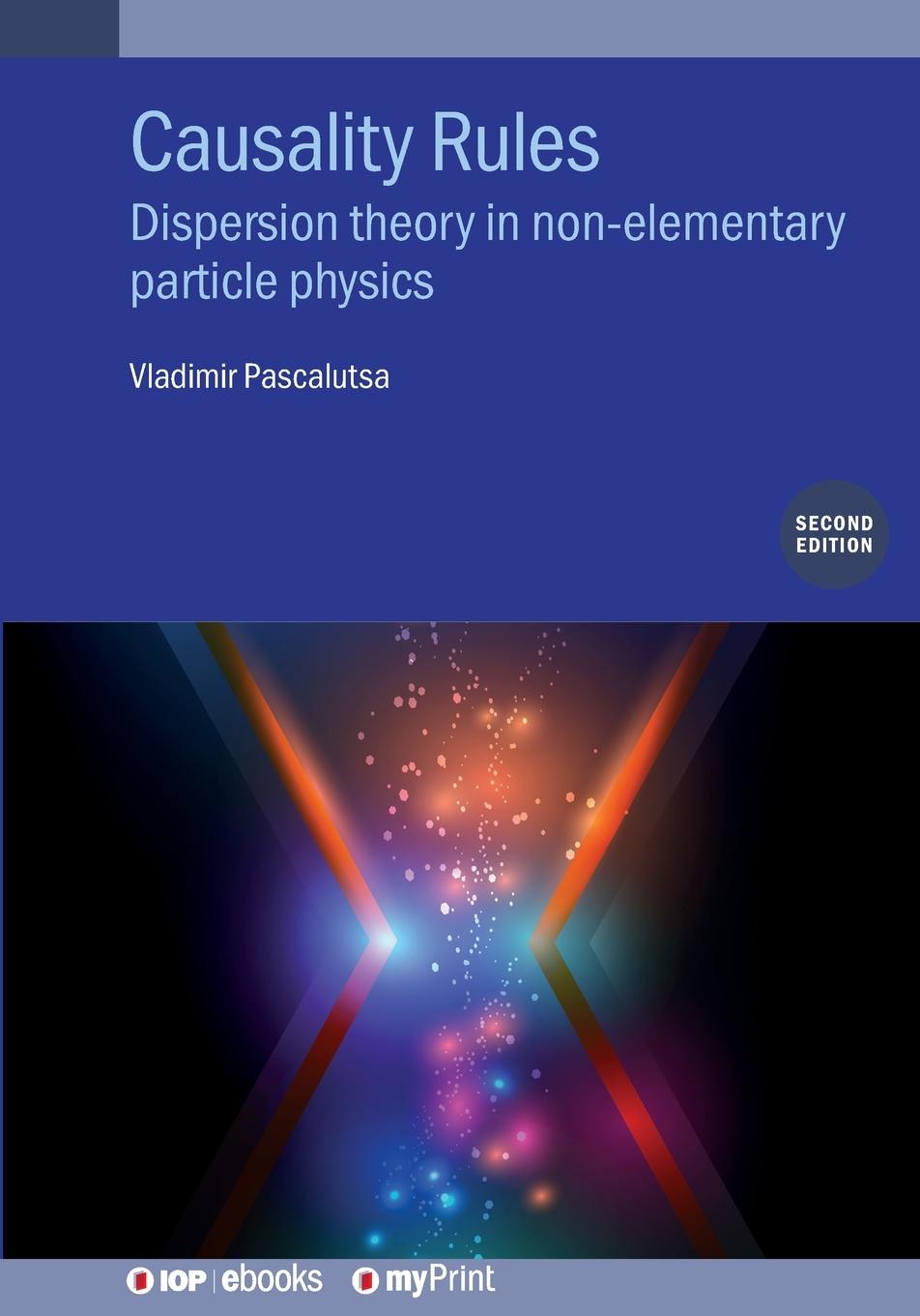 Kniha Causality Rules (Second Edition) Vladimir Pascalutsa
