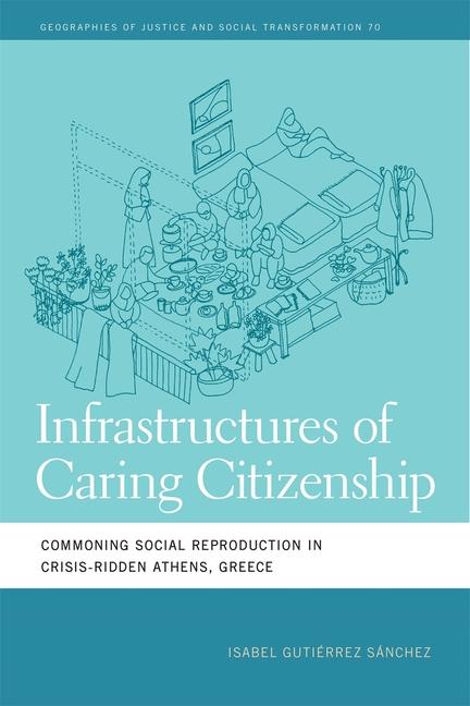Knjiga Infrastructures of Caring Citizenship Isabel Gutierrez Sanchez