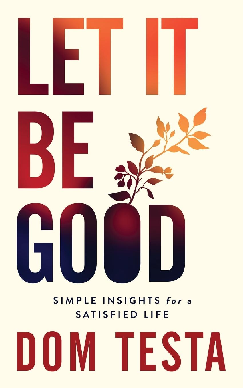 Kniha Let It Be Good 