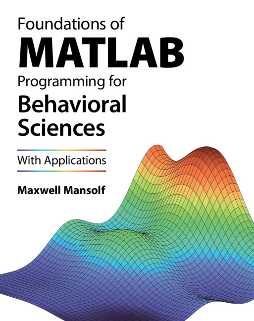 Kniha Foundations of MATLAB Programming for Behavioral Sciences Maxwell Mansolf