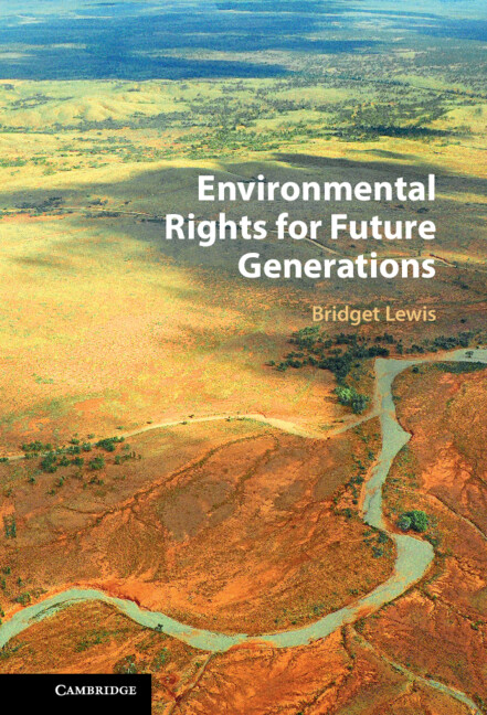 Kniha Environmental Rights for Future Generations Bridget Lewis