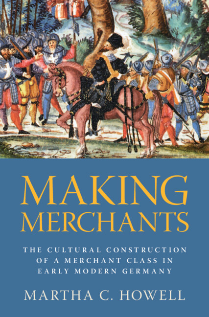 Livro Making Merchants Martha C. Howell