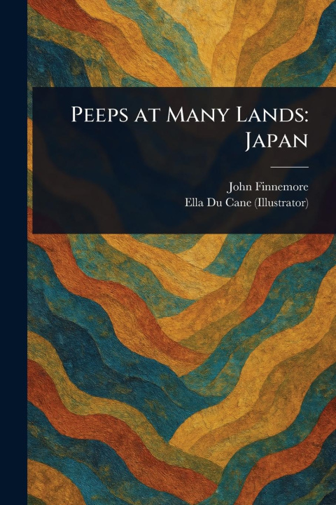 Knjiga Peeps at Many Lands Ella Du Cane