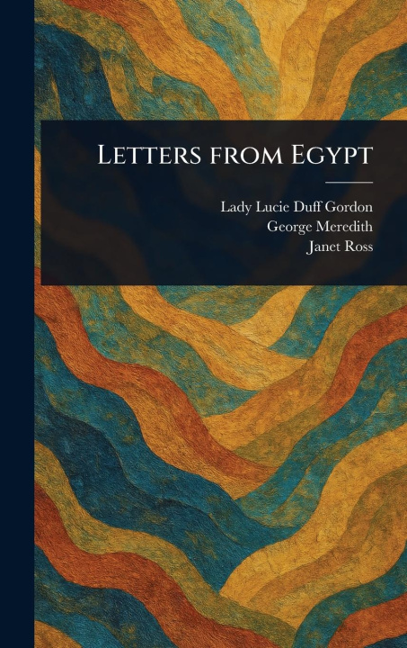 Kniha Letters From Egypt George Meredith