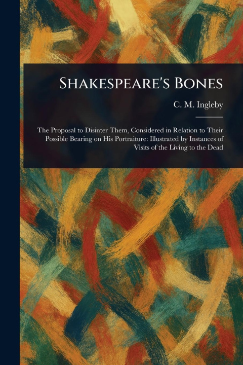 Kniha Shakespeare's Bones 
